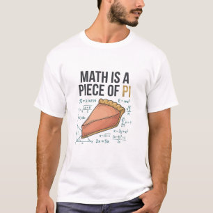 Wiskunde is een stukje Pi – Elegante wiskundehumor T-shirt