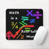 Wiskunde is een vierletterige Word Mousepad Muismat (Met muis)
