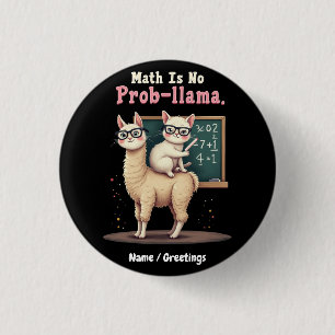 Wiskunde is geen prob-llama plezier & Schattigee W Ronde Button 3,2 Cm