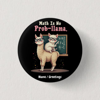 Wiskunde is geen prob-llama plezier & Schattigee W Ronde Button 3,2 Cm