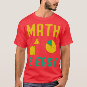 wiskunde is gemakkelijk te meten 7 t-shirt