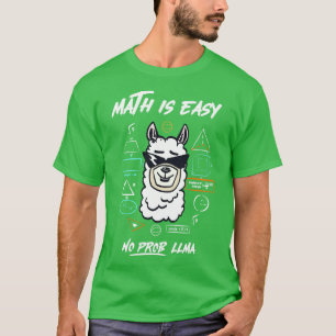 wiskunde is gemakkelijk zonder prob geen probleem t-shirt