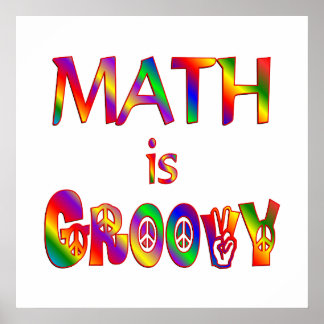 Wiskunde is Groovy Poster