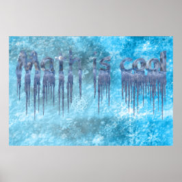 Wiskunde is koel poster