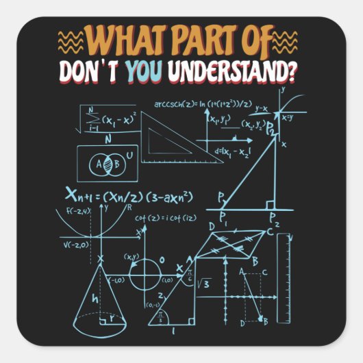Wiskunde is niet alleen voor studenten vierkante sticker (Voorkant)