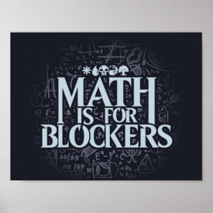 Wiskunde is voor Blockers Artifact Edition Poster