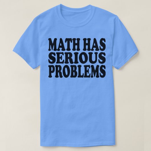 wiskunde kent grote problemen 1 t-shirt (Design voorkant)