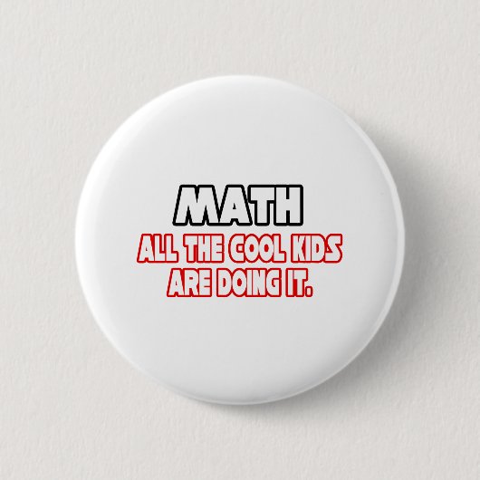 Wiskunde... Koel Kinderen Ronde Button 5,7 Cm (Voorkant)