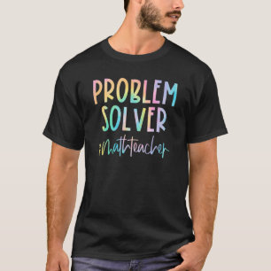Wiskunde Leerleraar Probleem Oplossen Wiskunde Ler T-shirt