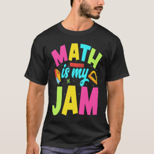 Wiskunde Leerleraar Wiskunde is Mijn jam T-shirt