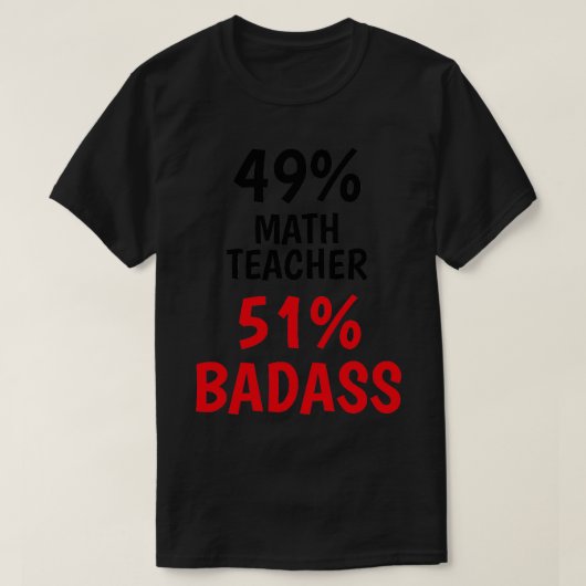 Wiskunde Leerlinge Badass T-shirt (Design voorkant)