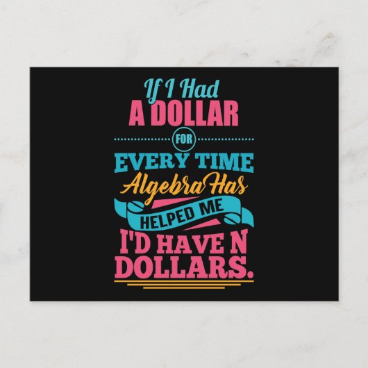 Wiskunde leraar Algebra pun N Dollars Briefkaart (Voorkant)