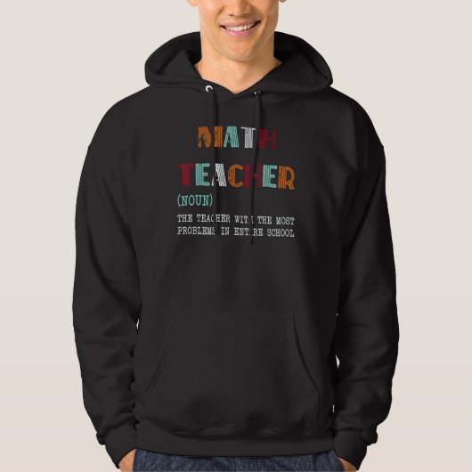 Wiskunde leraar definitie leerdag hoodie (Voorkant)