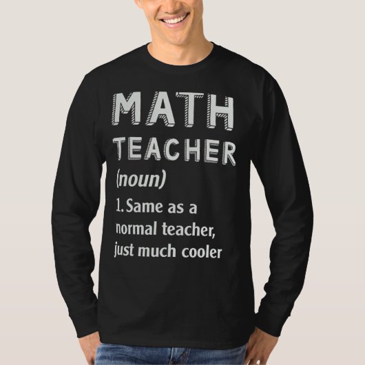 Wiskunde Leraar Definitie School 1 T-shirt (Voorkant)