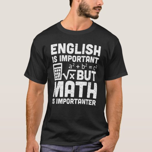 Wiskunde leraar Engels is belangrijk , maar Wiskun T-shirt (Voorkant)
