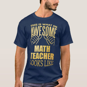 Wiskunde Leraar Funny Gift Design in Gold T-shirt