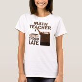 Wiskunde leraar (grappig) chocolade t-shirt (Voorkant)