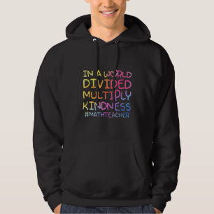 Wiskunde leraar in een wereld met een verdeeld vee hoodie