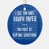 Wiskunde leraar je moet iets grappigs uitdelen keramisch ornament (Links)