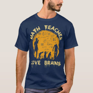 Wiskunde Leraar Love Brains Zombie Halloween Mathe T-shirt