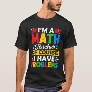Wiskunde Leraar Lover Eerste Dag Terug naar School T-shirt