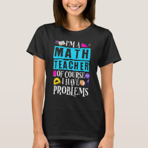 Wiskunde Leraar Mannen Statistieken algebra Mathem T-shirt