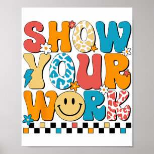 Wiskunde Leraar Show Uw Werk Leuke Test Dag Leraar Poster