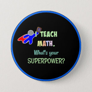 Wiskunde leraar, superheld ronde button 7,6 cm