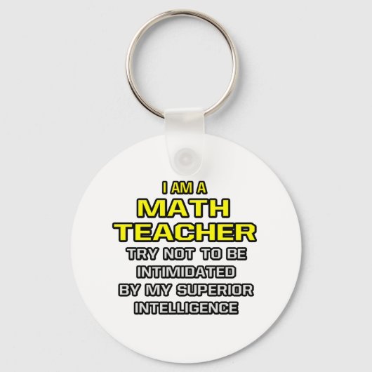 Wiskunde leraar... superieure inlichtingen sleutelhanger (Voorkant)