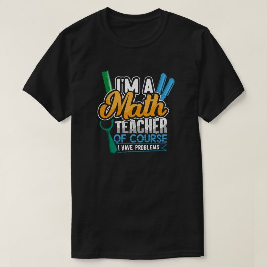 Wiskunde leraar terug naar school t-shirt (Design voorkant)