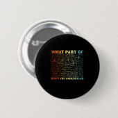 Wiskunde leraar wat voor deel van de Wiskunde Ronde Button 5,7 Cm (Voorkant /achterkant)