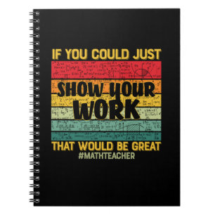 Wiskunde leraar Wiskunde als u het maar kunt Notitieboek