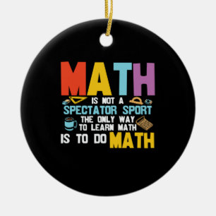 Wiskunde leraar Wiskunde is geen spooksport Keramisch Ornament