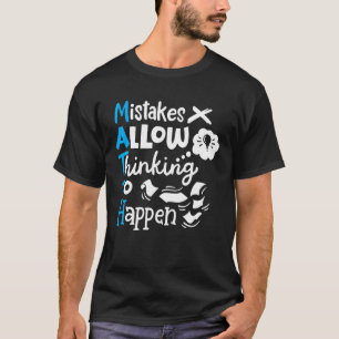Wiskunde Leraar Wiskunde Student fouten Laat denke T-shirt