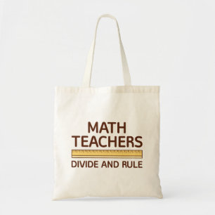 Wiskunde leraren verdelen en regelen tote bag
