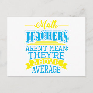 Wiskunde Leraren zijn niet gemeen, ze zijn boven h Briefkaart