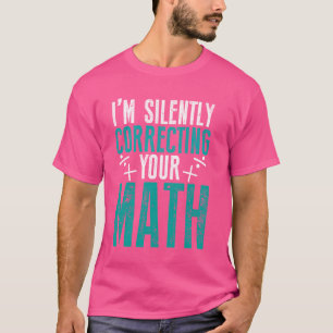 Wiskunde Lover Geek Onderwijs School Leerkracht T-shirt