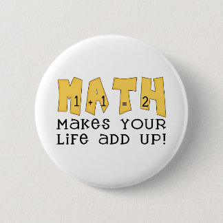 Wiskunde maakt je leven op Tshirts en cadeautjes Ronde Button 5,7 Cm