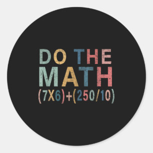 Wiskunde Meme Grappig Cadeau Voor Docent, Student Ronde Sticker