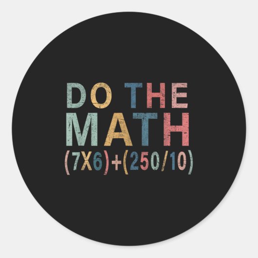 Wiskunde Meme Grappig Cadeau Voor Docent, Student Ronde Sticker (Voorkant)