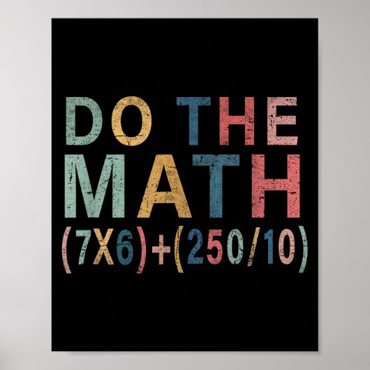 Wiskunde Meme Grappig Cadeau Voor Leraar, Student Poster (Voorkant)