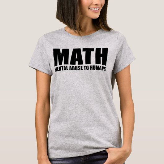 WISKUNDE MENTEEL MISBRUIK BIJ MENSEN T-SHIRT (Voorkant)