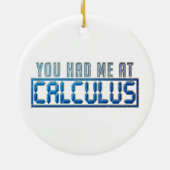Wiskunde Nerd Gag je had me bij Calculus Keramisch Ornament (Achterkant)