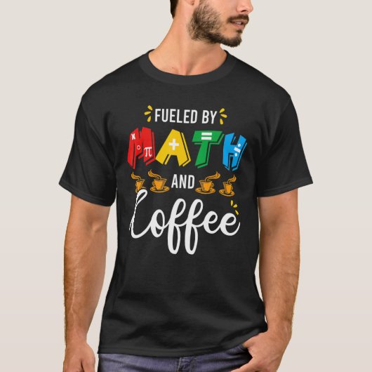 Wiskunde NERDS Wiskunde en Koffie Wiskunde T-shirt (Voorkant)