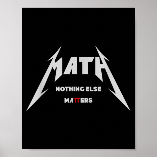 Wiskunde - Niets Anders _ Edgy Grappig Nerdy Wisku Poster (Voorkant)