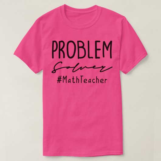 Wiskunde Oplosmiddel leerkrachten #MathTeacher T-shirt (Design voorkant)