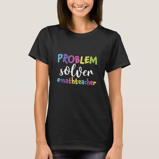 Wiskunde Oplosmiddel leerlingenprobleem T-shirt (Voorkant)