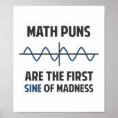 Wiskunde Puns First Sine of Madness Poster (Voorkant)