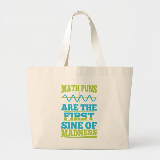 Wiskunde Puns Sine van waanzin! Wiskunde leraar Jo Grote Tote Bag (Voorkant)
