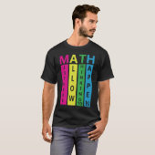 Wiskunde Quote-onderwijzer T-shirt (Voorkant volledig)